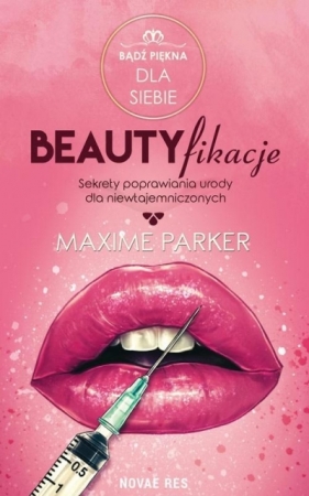 Beautyfikacje - Maxime Parker