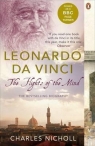 Leonardo Da Vinci: The Flights of the Mind Charles Nicholl