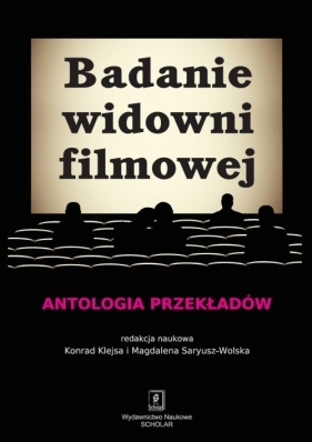 Badanie widowni filmowej - Klejsa Konrad, Saryusz-Wolska Magdalena