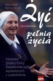 Żyć pełnią życia - Paolo Redi, Marino Parodi