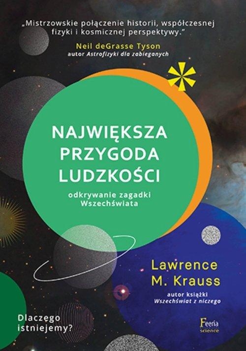 Największa przygoda ludzkości Odkrywanie zagadki wszechświata.