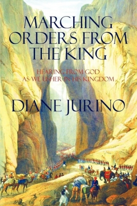 Marching Orders from the King - Jurino Diane