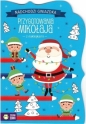 Nadchodzi gwiazdka. Przygotowania Mikołaja - Opracowanie zbiorowe, Opracowanie zbiorowe