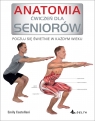  Anatomia ćwiczeń dla seniorów