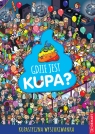  Gdzie jest kupa?