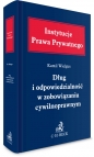 Dług i odpowiedzialność w zobowiązaniu cywilnoprawnym - Kamil Wielgus