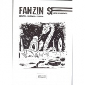 Fanzin SF. Artyści, wydawcy, fandom - NOWAKOWSKI ARTUR