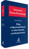 Dług i odpowiedzialność w zobowiązaniu cywilnoprawnym Kamil Wielgus