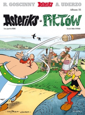 Asteriks u Piktów. Asteriks. Tom 35 - Albert Uderzo, René Goscinny