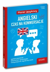 Planer językowy. Angielski. Czas na konwersacje Wyd. 1