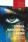 Szkoła - nauczyciel - uczeń w warunkach... Ireneusz Świtała, Elena Karpuszenko
