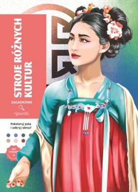 Art therapy. Kolorowanka antystresowa. Stroje różnych kultur. Zagadkowe rysunki - Sandrine Fourrier, Nathalie Lavaud