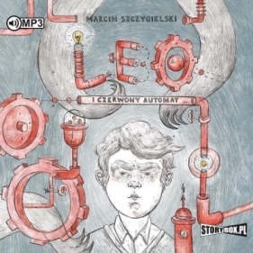 Leo i czerwony automat audiobook - Marcin Szczygielski