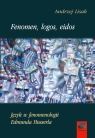 Fenomen logos eidosJęzyk w fenomenologii Edmunda Husserla