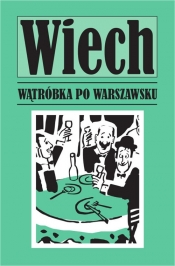 Wątróbka po warszawsku - Wiechecki Stefan