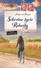 Sekretne życie Roberty - Małgorzata Hayles