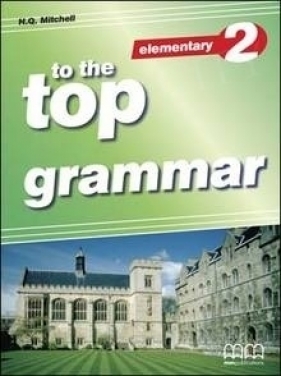 TOP Grammar 2 GIM Podręcznik. Język angielski - H. Q. Mitchell