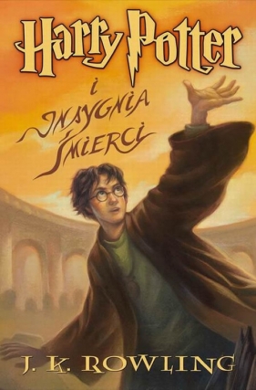 Harry Potter i Insygnia Śmierci. Tom 7 - J.K. Rowling
