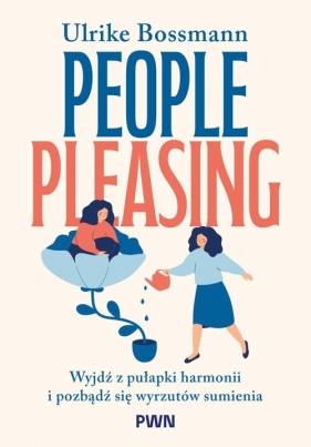 People pleasing - Bossmann Ulrike