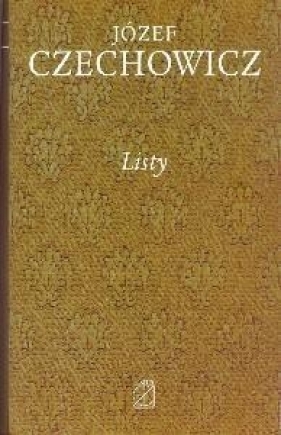 Pisma zebrane Tom 8 Listy - Czechowicz Józef