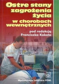 Ostre stany zagrożenia życia w chorobach wewnętrznych