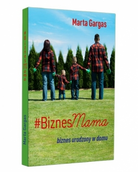 #BiznesMama - Gargas Marta