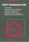 Testy egzaminacyjne. Ekonomia, zarządzanie i marketing, finanse i bankowość, akademie ekonomiczne, Szkoła Główna Handlowa