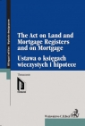 Ustawa o księgach wieczystych i hipotece The Act on Land and Mortgage Registers