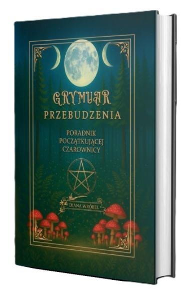 Grymuar przebudzenia. Poradnik początkującej...