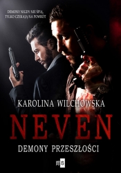 Neven. Demony przeszłości #3 - Karolina Wilchowska