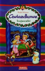 Gwiazdkowe Bajeczki - Rafał Wejner