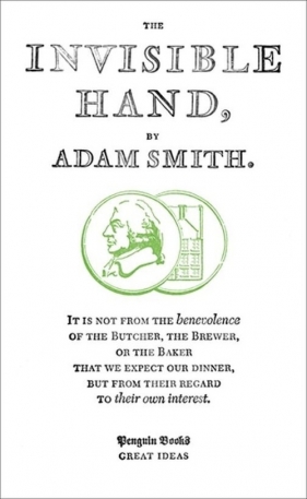 The Invisible Hand - Smith Adam