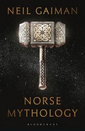 Norse Mythology - Neil Gaiman
