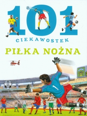 101 ciekawostek Piłka nożna - Niko Dominguez