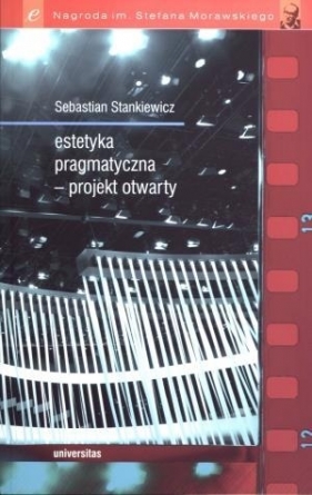Estetyka pragmatyczna - projekt otwarty - Sebastian Stankiewicz