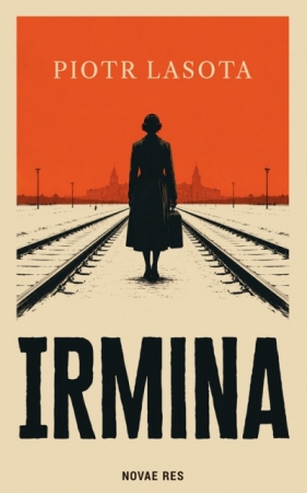 Irmina - Piotr Lasota