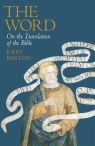 The Word On the Translation of the Bible John Barton