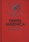 Polska Jagiellonów Jasienica Paweł