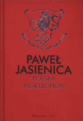 Polska Jagiellonów - Jasienica Paweł