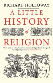 Little History of Religion - Holloway Richard