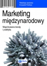 Marketing międzynarodowyWspółczesne trendy i praktyka.