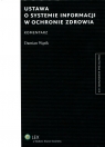 Ustawa o systemie informacji w ochronie zdrowia Komentarz  Wąsik Damian