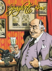 Spaghetti Bros T.4 - Carlos Trillo, Domingo Mandrafina