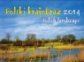 Kalendarz 2014 Polski krajobraz WZ2