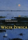 Wicik Żywica Florian Czarnyszewicz