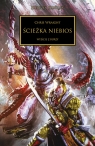 Ścieżka Niebios. Herezja Horusa Chris Wraight