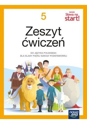 NOWE Słowa na start! 5. Zeszyt ćwiczeń do języka polskiego dla klasy piątej szkoły podstawowej