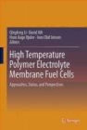 High Temperature Polymer Electrolyte Membrane Fuel Cells 2016