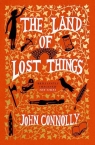 The Land of Lost Things Connolly John
