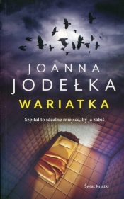 Wariatka - Jodełka Joanna
